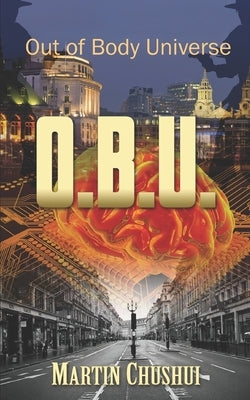 Out of Body Universe by Chu Shui, Martin