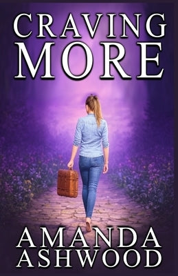 Craving More by Ashwood, Amanda