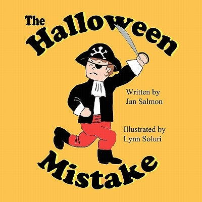 The Halloween Mistake by Salmon, Jan