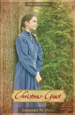 Christmas Guest by Driver, Cassandra M.