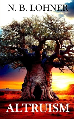 Altruism by Lohner, N. B.