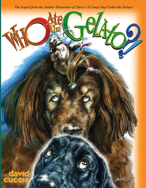 Who Ate the Gelato?! by Cuccia, David
