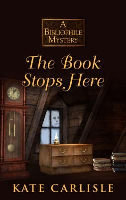 The Book Stops Here by Carlisle, Kate