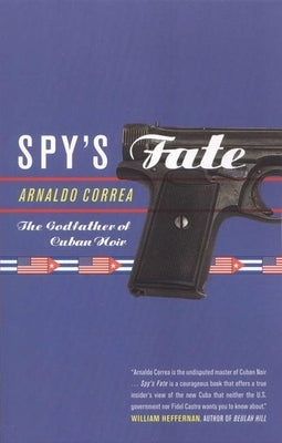 Spy's Fate by Correa, Arnaldo