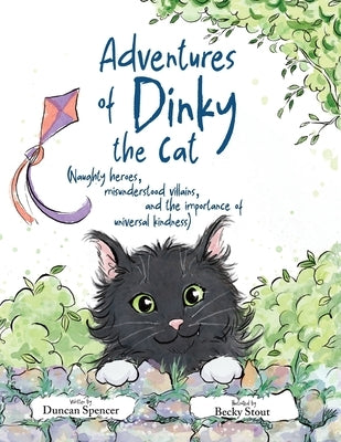 Adventures of Dinky the Cat by Spencer, Duncan
