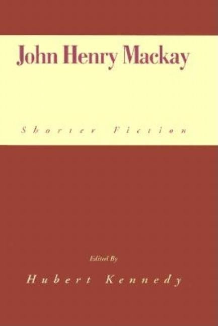 John Henry MacKay by MacKay, John Henry