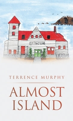 Almost Island by Murphy, Terrence