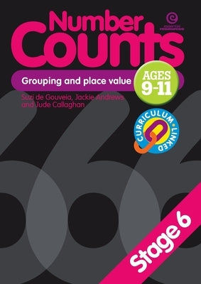 Number Counts: Grouping and place value (Stage 6) by Andrews, Jackie