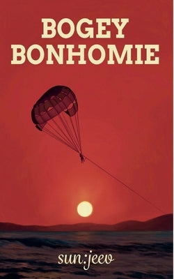 Bogey Bonhomie: A friend in deed, is a friend indeed by Sun Jeev