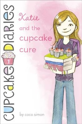 Katie and the Cupcake Cure by Simon, Coco