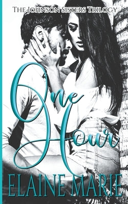 One Hour by Marie, Elaine