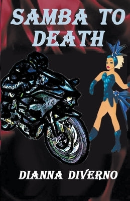 Samba To Death by Diverno, Dianna