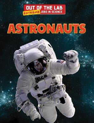 Astronauts by Nagelhout, Ryan