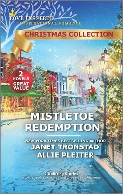 Mistletoe Redemption by Tronstad, Janet