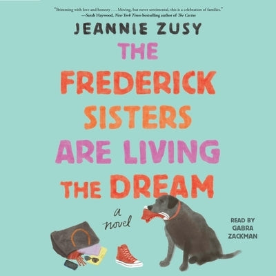 The Frederick Sisters Are Living the Dream by Zusy, Jeannie