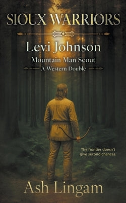 Sioux Warriors: A Western Double by Lingam, Ash