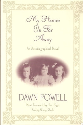 My Home Is Far Away: An Autobiographical Novel by Powell, Dawn