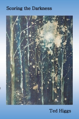 Scoring the Darkness by Higgs, Ted