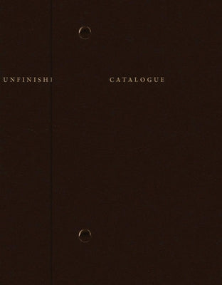 Sophie Calle: Catalogue Raisonné of the Unfinished by Calle, Sophie