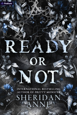 Ready or Not: A Dark Stalker Romance by Anne, Sheridan