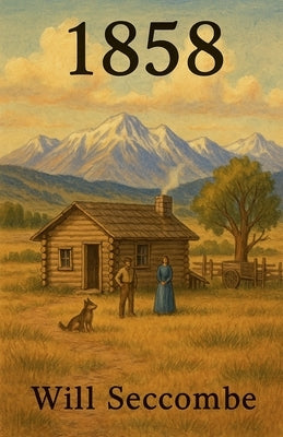 1858 by Seccombe, Will