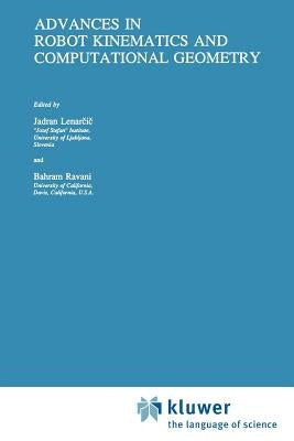 Advances in Robot Kinematics and Computational Geometry by Lenarčič, Jadran