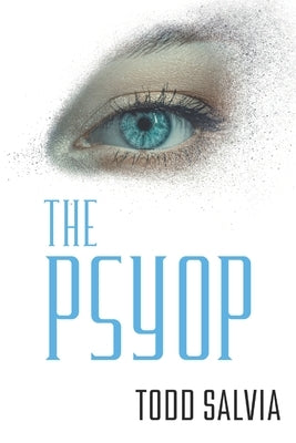 The Psyop by Salvia, Todd