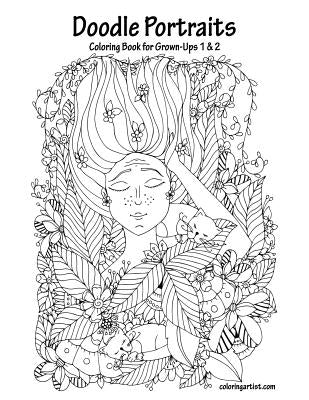 Doodle Portraits Coloring Book for Grown-Ups 1 & 2 by Snels, Nick