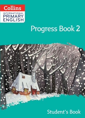 Collins International Primary English: Progress Book 2 (Student's Book) by Paizee, Daphne