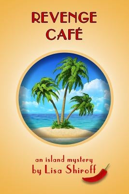 Revenge Cafe by Shiroff, Lisa