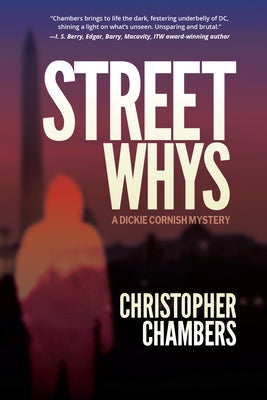 Streetwhys: A Dickie Cornish Detective Mystery by Chambers, Christopher