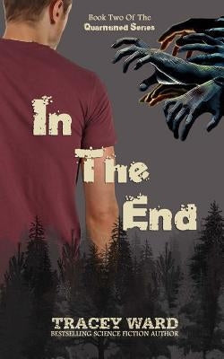 In the End by Ward, Tracey