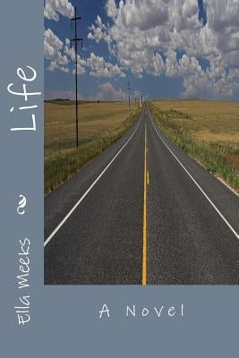 Life by Meeks, Ella