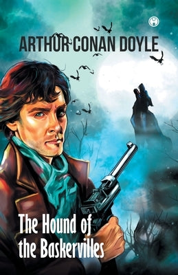 The Hound of the Baskervilles by Doyle, A. Conan
