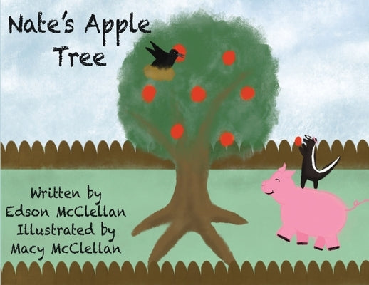 Nate's Apple Tree by McClellan, Edson