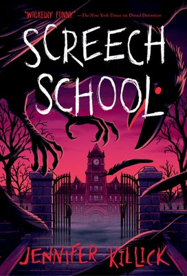 Screech School by Killick, Jennifer