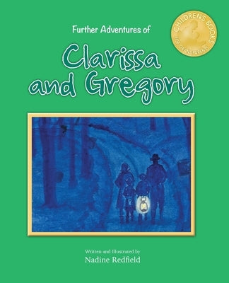 Further Adventures of Clarissa and Gregory by Redfield, Nadine