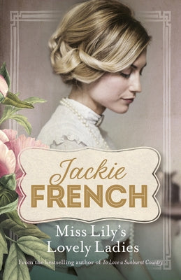 Miss Lily's Lovely Ladies (Miss Lily, #1) by French, Jackie