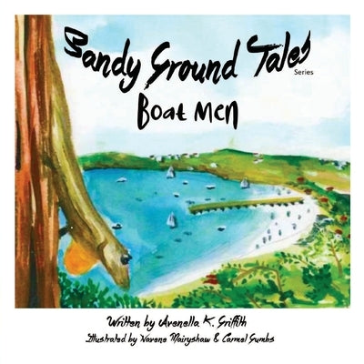 Sandy Ground Tales Series: Boat Men by Griffith, Avenella K.