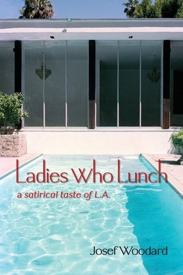 Ladies Who Lunch by Woodard, Josef
