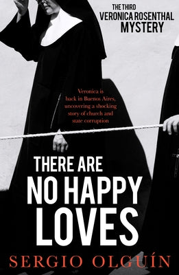 There Are No Happy Loves by Olguin, Sergio