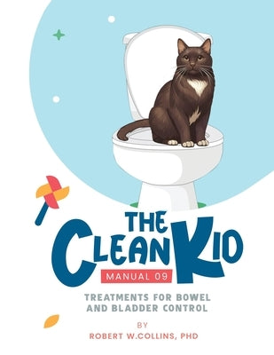 The Clean Kid Manual 09 by W. Collins, Robert