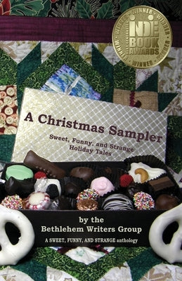 A Christmas Sampler: Sweet, Funny, and Strange Holiday Tales by Wright, Carol L.