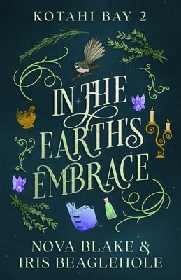 In the Earth's Embrace: Kotahi Bay 2 by Beaglehole, Iris