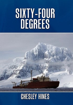 Sixty-Four Degrees by Hines, Chesley