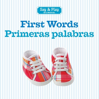First Words/Primeras Palabras by Union Square & Co