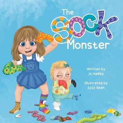 The Sock Monster by Hadley, Jo