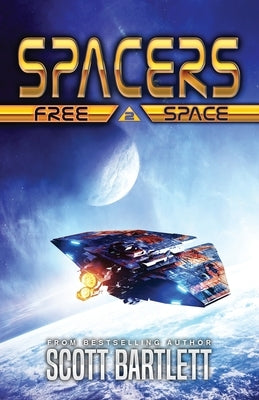 Spacers: Free Space by Bartlett, Scott