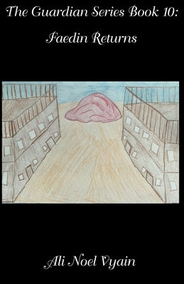 Faedin Returns by Vyain, Ali Noel