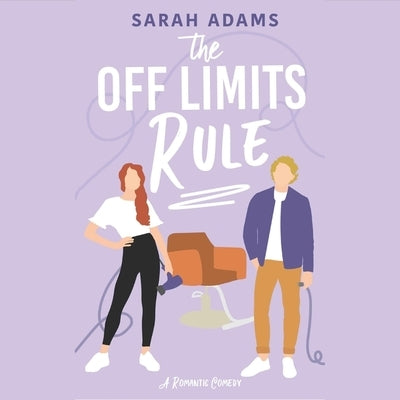 The Off Limits Rule by Adams, Sarah
